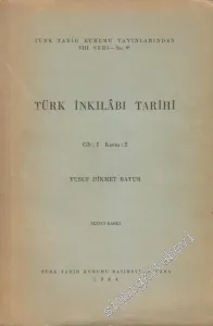 Türk İnkılabı Tarihi Cilt: I, Kısım 2 -