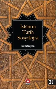İslam'ın Tarih Sosyolojisi