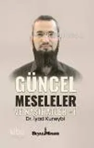 Güncel Meseleler ve Nasihatler 1