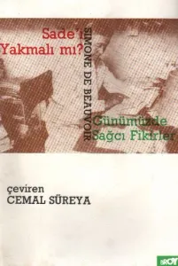 Sadeı Yakmalı mı? (Günümüzde Sağcı Fikirler) Sadeı Yakmalı mı? (Günümüzde Sağcı Fikirler)