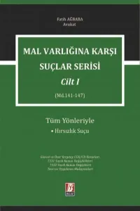 Malvarlığına Karşı Suçlar Serisi Cilt 1 Hırsızlık Suçu