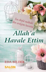 Allah'a Havale Ettim