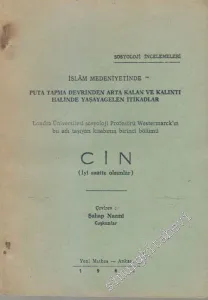 İslam Medeniyetinde Puta Tapma Devrinden Arta Kalan ve Kalıntı Halinde Yaşayabilen İtikadlar: Cin ( İyi Saatte Olsunlar ) -        1962