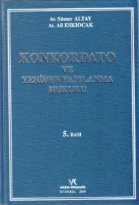 Konkordato ve Yeniden Yapılanma Hukuku
