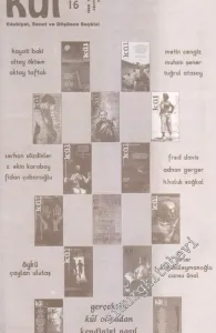 Kül Edebiyat, Sanat ve Düşünce Seçkisi - Sayı: 16      Ağustos - Eylül