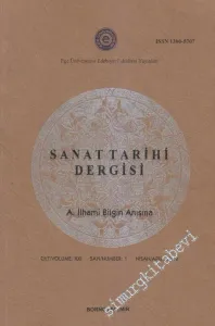 Sanat Tarihi Dergisi: A. İlhami Bilgin Anısına 1 -