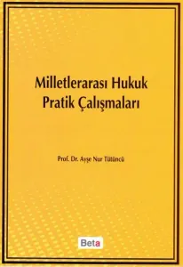 Milletlerarası Hukuk Pratik Çalışmaları