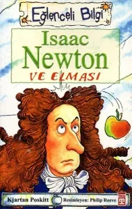 Eğlenceli Bilgi (Bilim) - Isaac Newton ve Elması