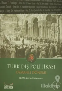 Türk Dış Politikası Osmanlı Dönemi (2 Kitap Takım)