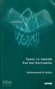 İnanç ve Amelde Kur'ani Kavramlar