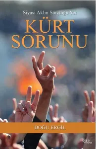 Kürt Sorunu; Siyasi Aklın Sürçtüğü Yer