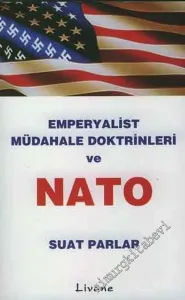 Emperyalist Müdahale Doktrinleri ve NATO  -        2004