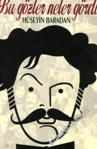 Bu Gözler Neler Gördü ? -        1996
