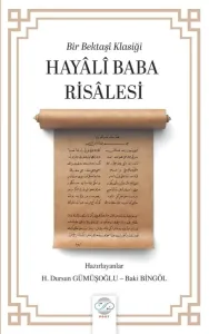 BİR BEKTAŞÎ KLASİĞİ HAYÂLÎ BABA RİSÂLESİ