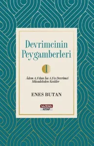 Devrimcinin Peygamberleri 1;Âdem A.S’dan İsa A.S.’a Devrimci Mücadeleden Kesitler