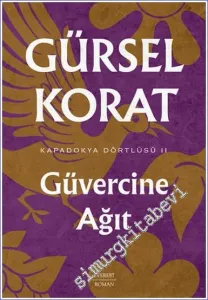 Güvercine Ağıt - Kapadokya Dörtlüsü 2 -