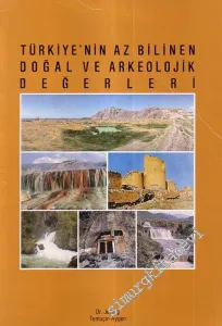 Türkiye'nin Az Bilinen Doğal ve Arkeolojik Değerleri  -        1988