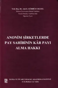 Anonim Şirketlerde Pay Sahibinin Kar Payı Alma Hakkı