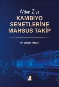 A'dan Z'ye Kambiyo Senetlerine Mahsus Takip
