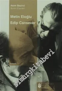 Metin Eloğlu, Edip Cansever -