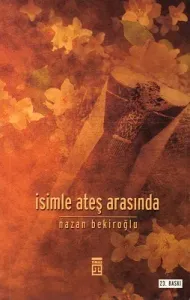 İsimle Ateş Arasında