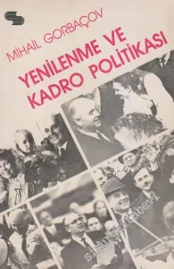 Yenilenme ve Kadro Politikası -        1987