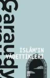 İslamın Vadettikleri