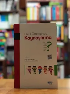 Okul Öncesinde Kaynaştırma