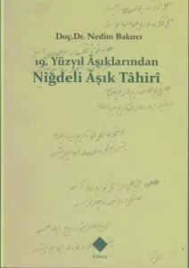 19. Yüzyıl Aşıklarından Niğdeli Aşık Tahiri