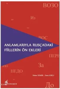 Anlamlarıyla Rusçadaki Fiillerin Ön Ekleri