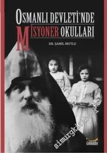 Osmanlı Devleti'nde Misyoner Okulları -         2020