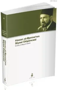 Hasan el-Benna'nın Siyasi Düşüncesi