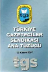 Türkiye Gazeteciler Sendikası Ana Tüzüğü