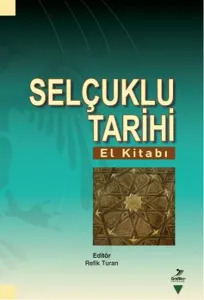 Selçuklu Tarihi (El Kitabı)