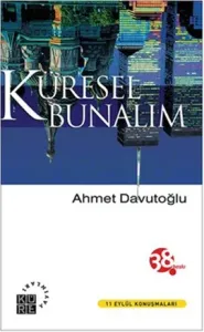 Küresel Bunalım  | Ahmet Davutoğlu
