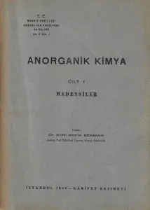 Anorganik Kimya Madensiler - Yarı Madenler ve Madenler 1-2 Cilt Takım Kitap 1944 - 1945 Baskı - İkinci El Kitap