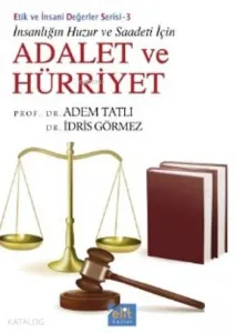 Adalet Ve Hürriyet