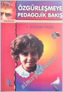 Özgürleşmeye Pedagojik Bakış -        2003