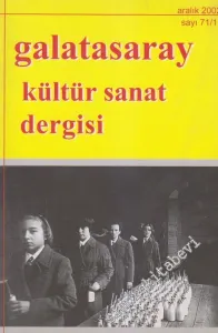 Galatasaray Kültür Sanat Dergisi - 71/1      Aralık