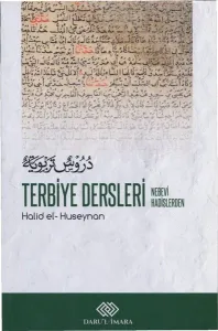 Terbiye Dersleri Nebevi Hadislerden