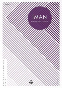 İman; Kur'an Kavramları Serisi