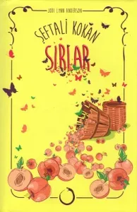 Şeftali Kokan Sırlar - Ciltli Kitap