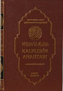 Kalplerin Anahtarı - Miftah'ül Kulub