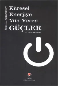 Küresel Enerjiye Yön Veren Güçler (Ciltli)
