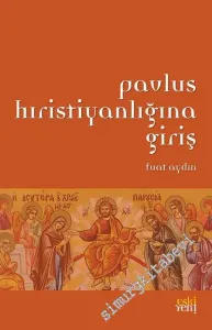 Pavlus Hıristiyanlığına Giriş -