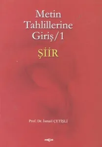 Metin Tahlillerine Giriş 1 - Şiir