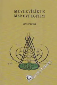 Mevlevilikte Manevi Eğitim -         2015