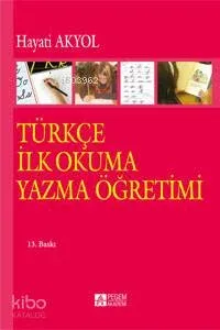 Türkçe İlk Okuma Yazma Öğretimi