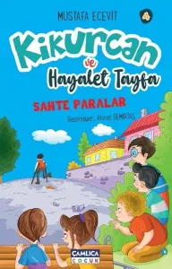 Kikurcan ve Hayaler Tayfa 4;Sahte Paralar