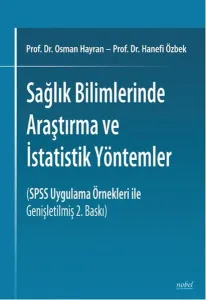 Sağlık Bilimlerinde Araştırma ve İstatistik Yöntemler